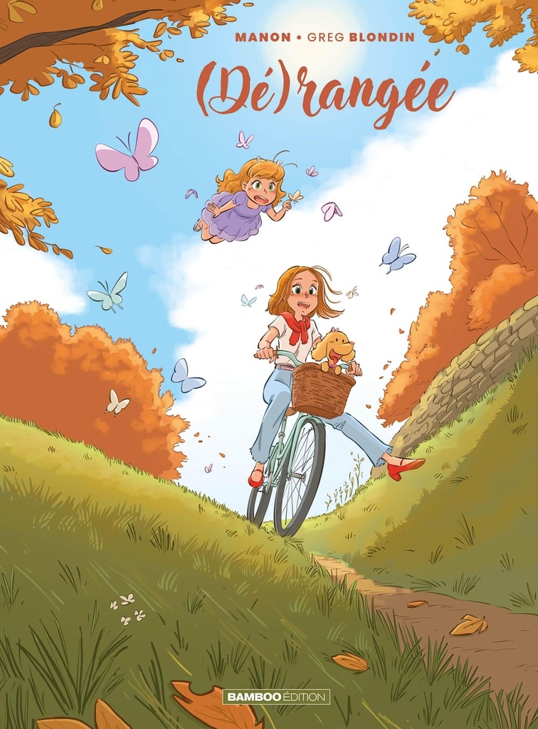 Dérangée - tome 03 - (Dé)rangée