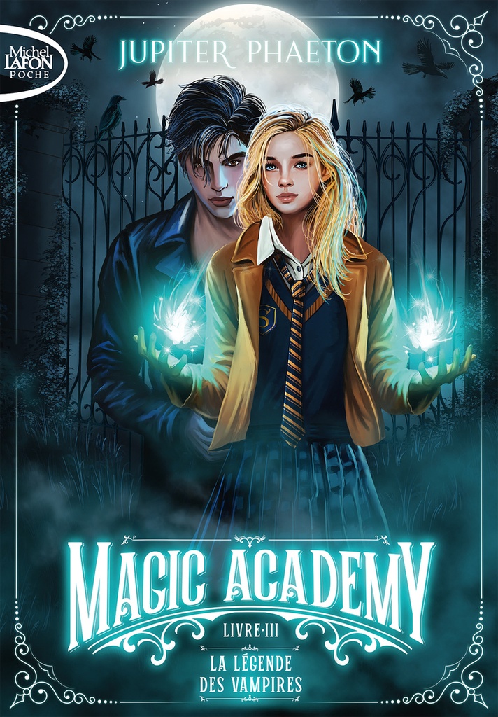 [9791022406871] Magic Academy - Tome 3 La légende des vampires