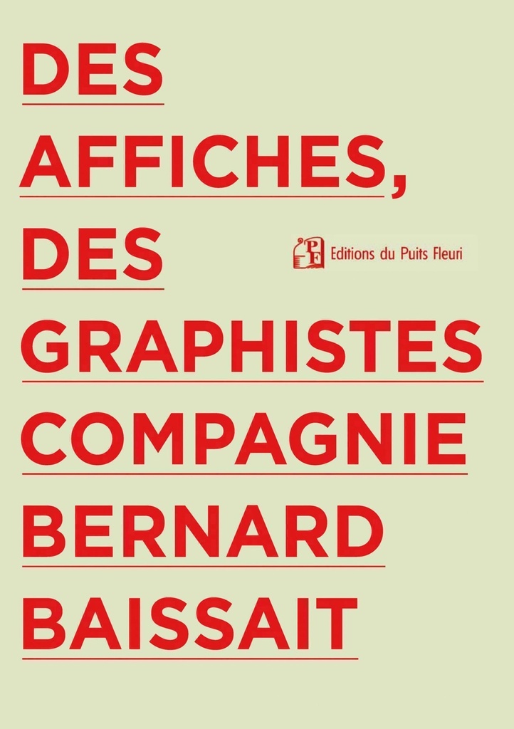 [9782867397691] Des affiches, des graphistes, compagnie Bernard Baissait