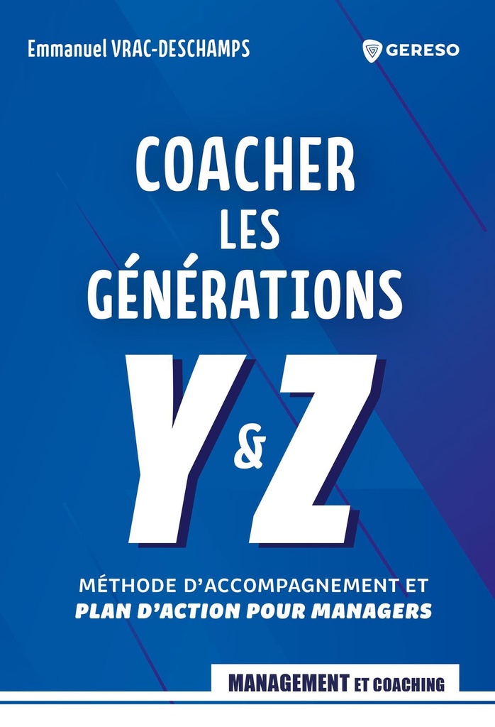 [9791039710473] Coacher les générations Y et Z