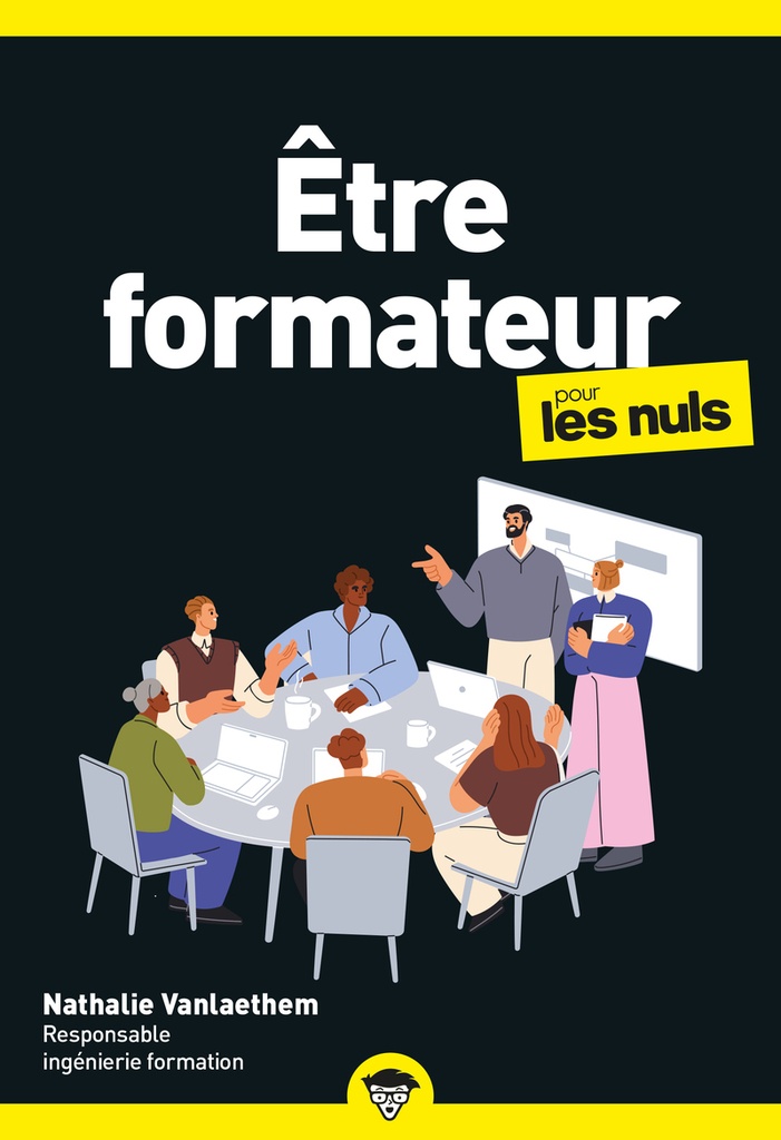 [9782412103401] Être formateur pour les Nuls, 2e éd.