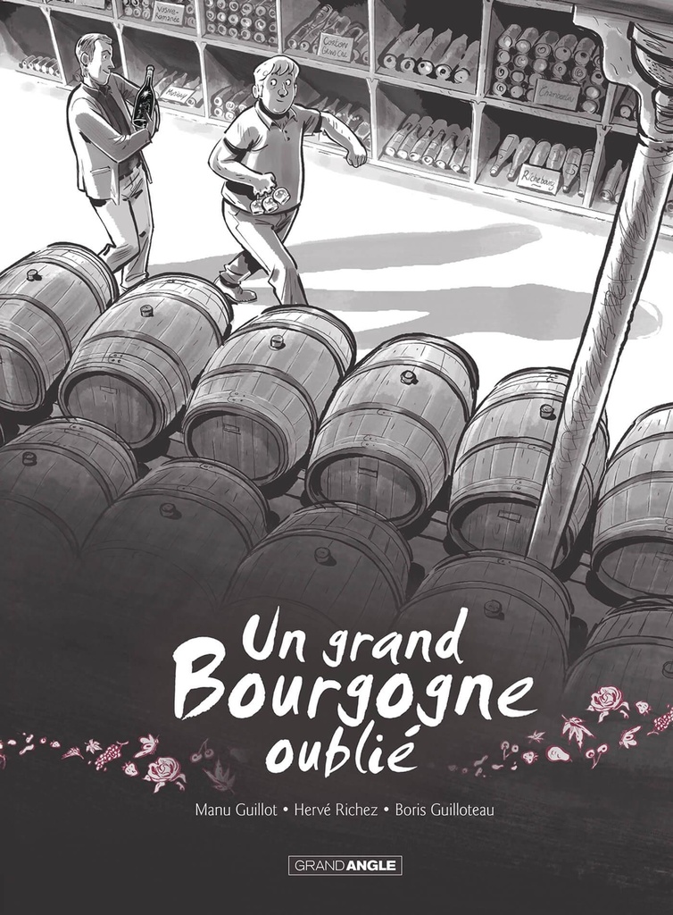 Un grand Bourgogne oublié - vol. 01 - histoire complète - nouvelle édition