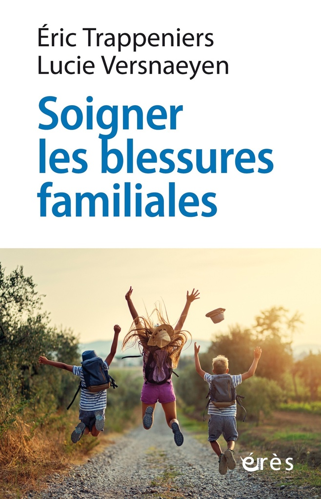 Soigner les blessures familiales
