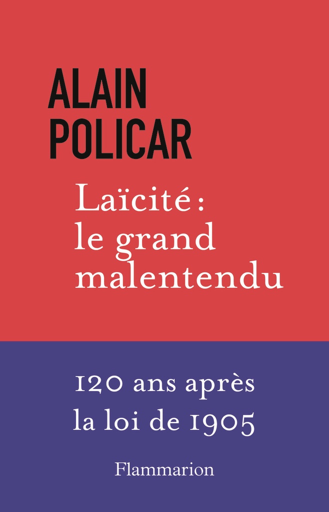 Laïcité : le grand malentendu
