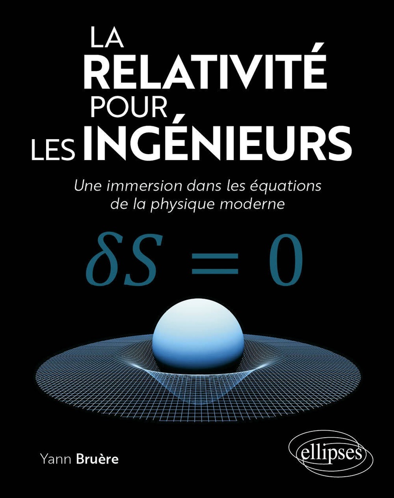 [9782340103085] La relativité pour les ingénieurs