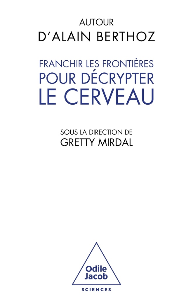 [9782415012151] Franchir les frontières pour décrypter le cerveau