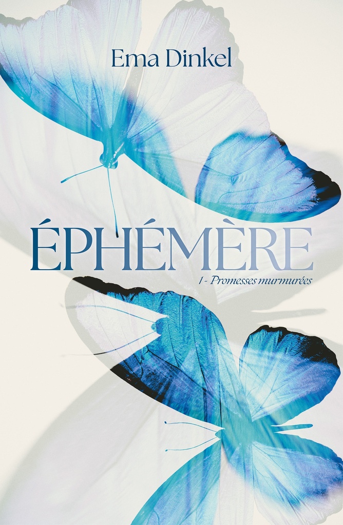 [9782017258469] Éphémère - tome 1 - Promesses murmurées