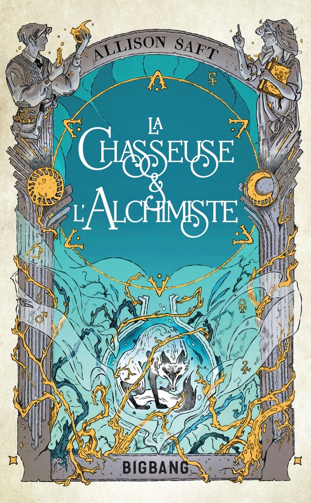 La Chasseuse et l'Alchimiste