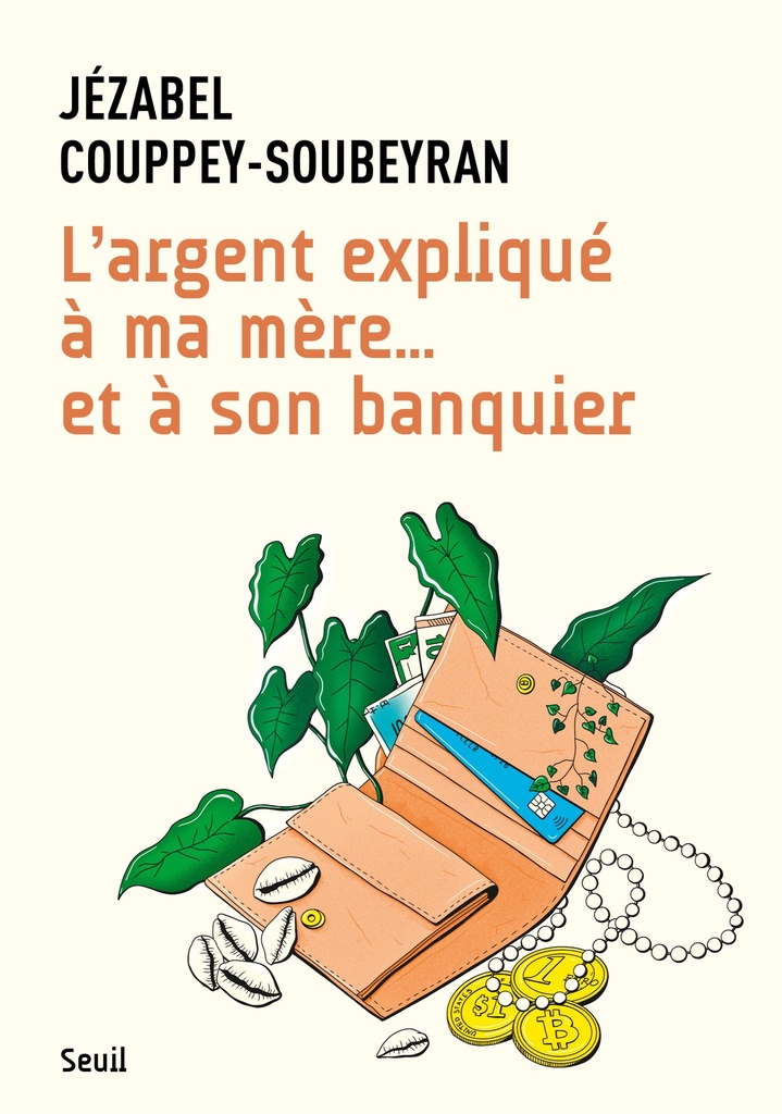 [9782021565959] L'Argent expliqué à ma mère... et à son banquier