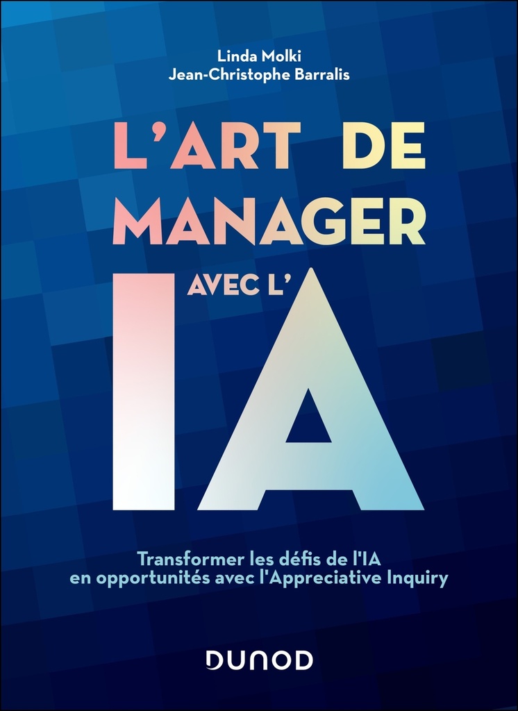 [9782100876549] L'art de manager avec l'IA