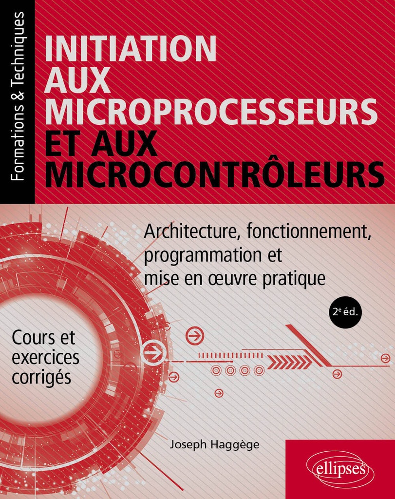 [9782340107816] Initiation aux microprocesseurs et aux microcontrôleurs