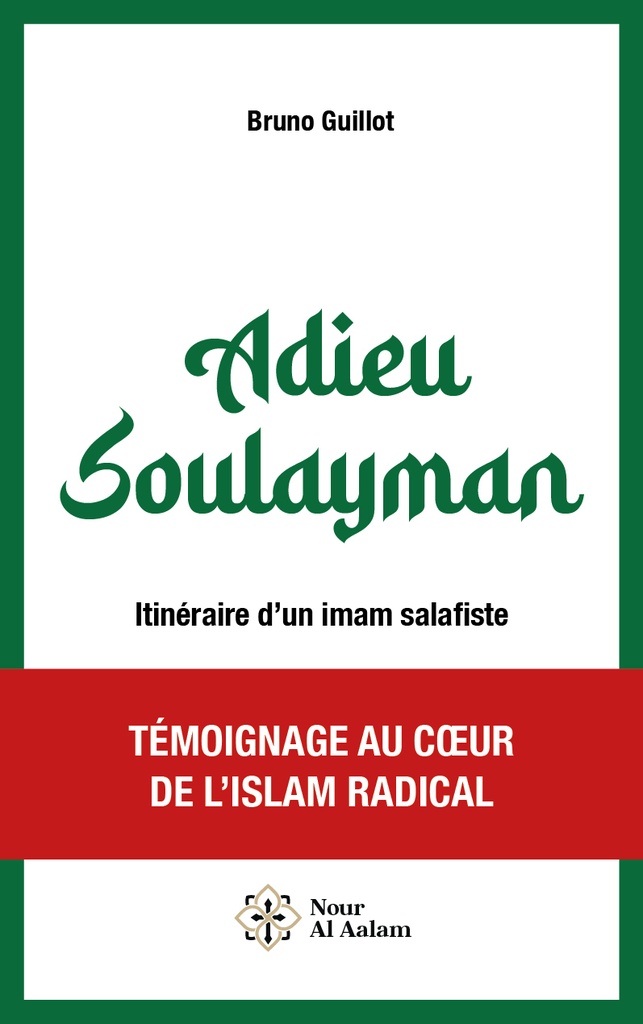 [9782488337007] Adieu Soulayman - Itinéraire d'un imam salafiste