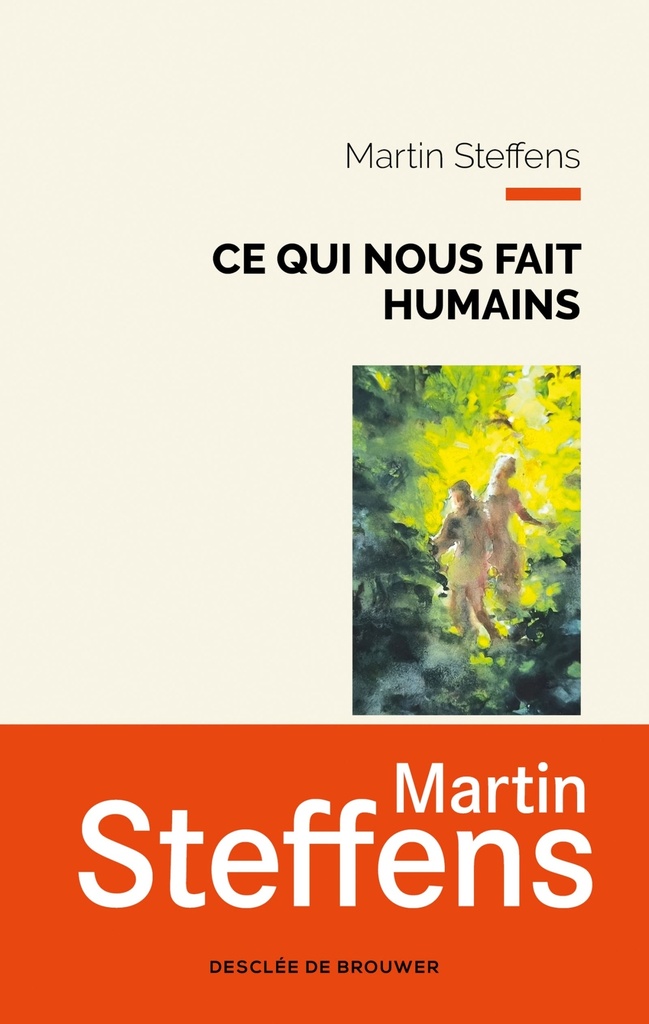 Ce qui nous fait humains