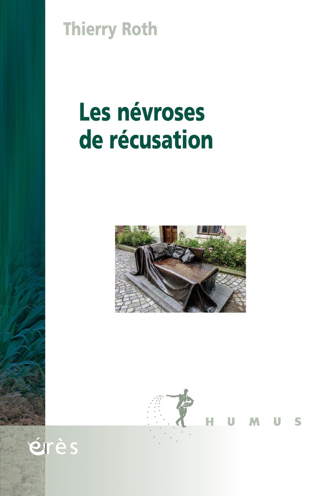 [9782749283715] Les névroses de récusation