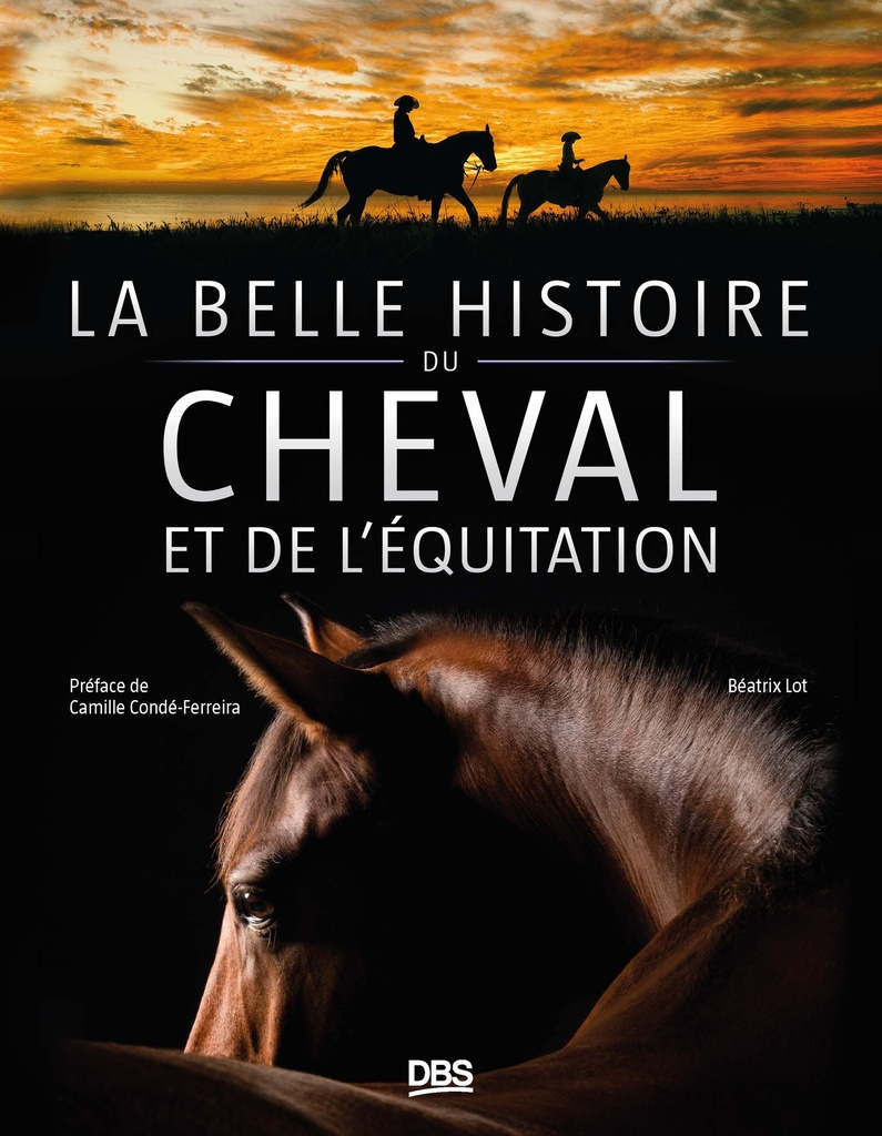 [9782807366756] La belle histoire du cheval et de l’équitation