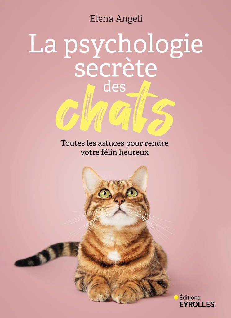 [9782416021572] La psychologie secrète des chats