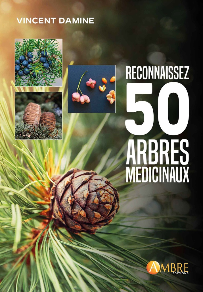 [9782940594771] Reconnaissez 50 arbres médicinaux