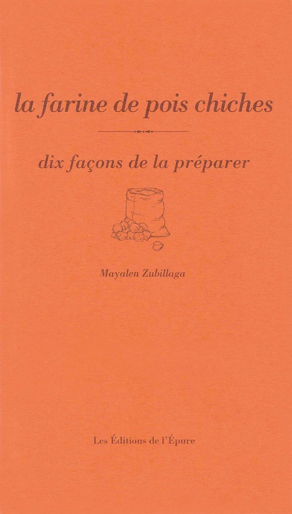 [9782073115553] La farine de pois chiche, dix façons de la préparer