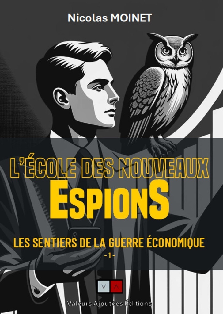 [9782360933525] L'école des nouveaux espions
