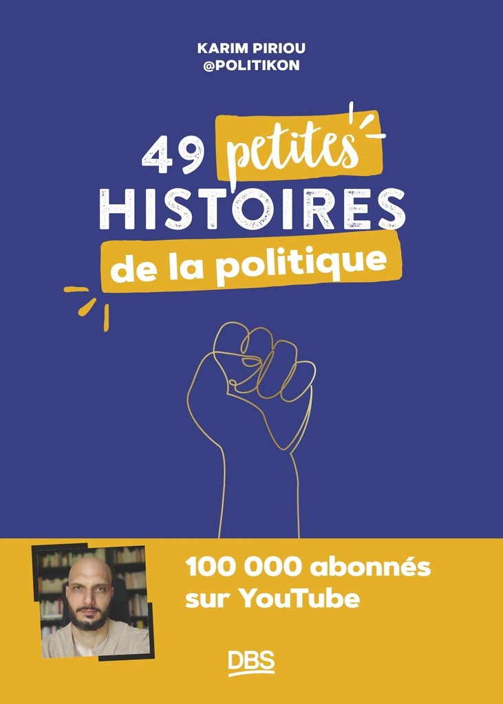 [9782807368538] 49 petites histoires de la politique avec Politikon