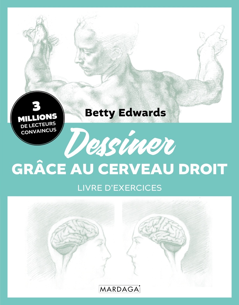 [9782804735432] Dessiner grâce au cerveau droit - livre d'exercices