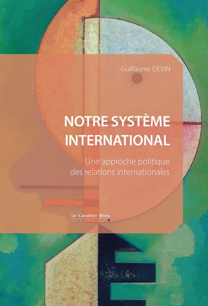 [9791031807829] Notre système international