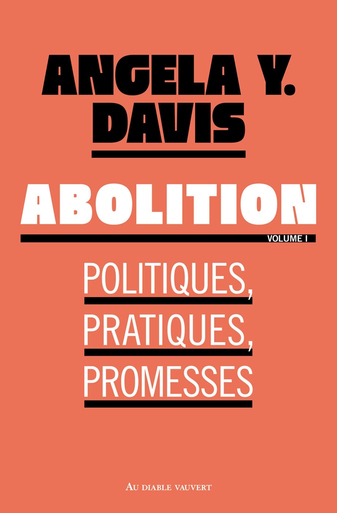 [9791030707427] Abolition : Politiques, pratiques, promesses