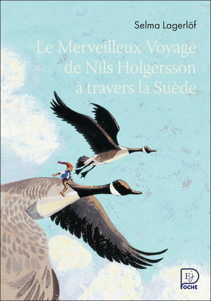 [9782080492135] Le Merveilleux Voyage de Nils Holgersson à travers la Suède