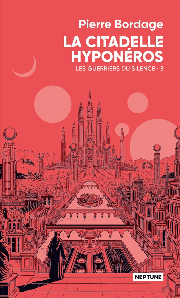 [9791036002298] La citadelle Hyponéros Les guerriers du silence tome 3