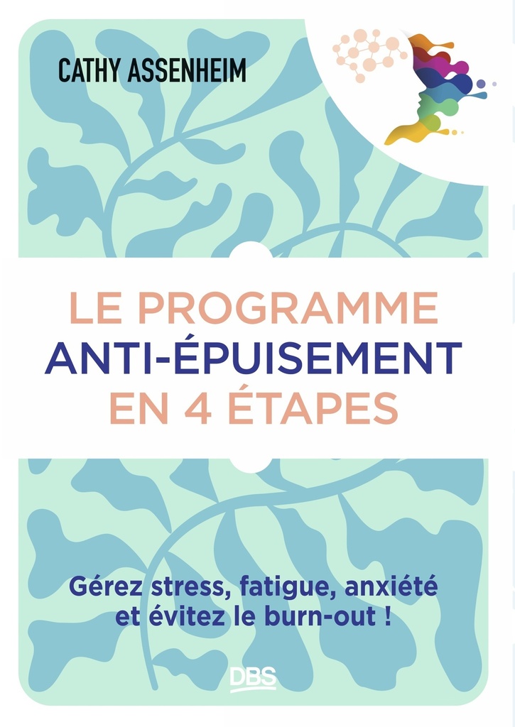 [9782807371422] Le programme anti-épuisement en 4 étapes