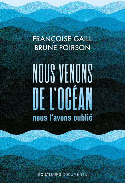 [9782382848128] Nous venons de l'océan, nous l'avons oublié
