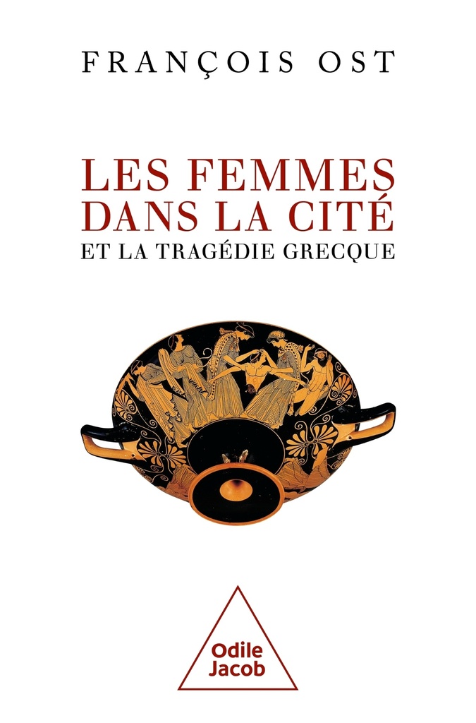 [9782415012120] Les Femmes dans la Cité et la tragédie grecque