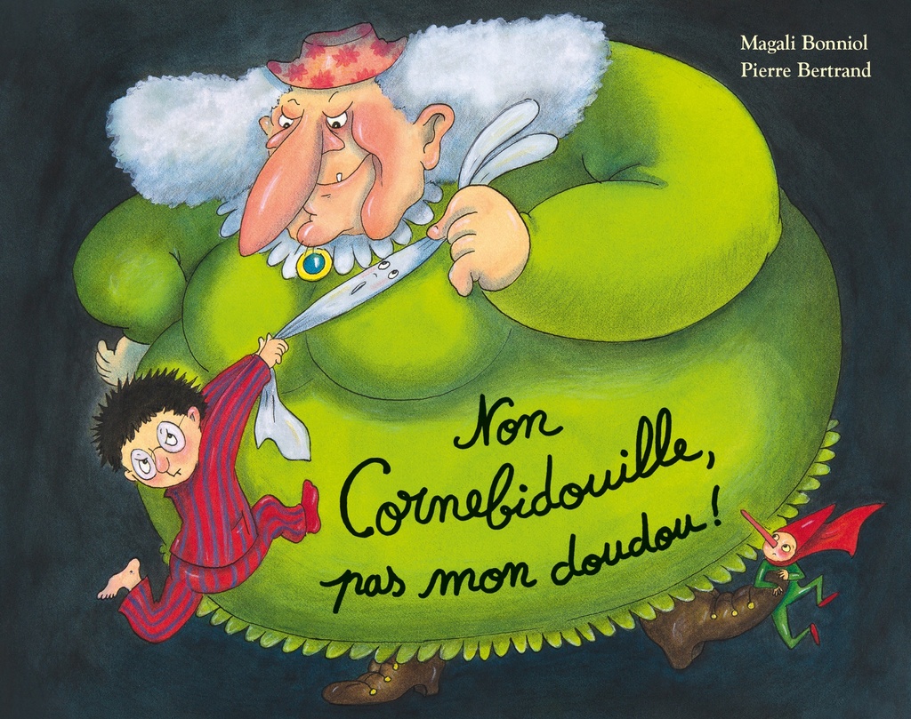 [9782211348928] Non Cornebidouille, pas mon doudou !
