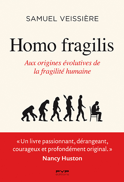 [9782364052628] Homo Fragilis. Aux origines évolutives de la fragilité humaine