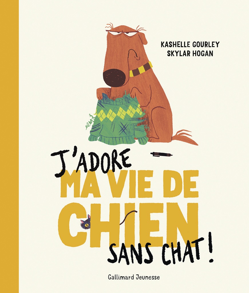[9782075226240] J'adore ma vie de chien sans chat !