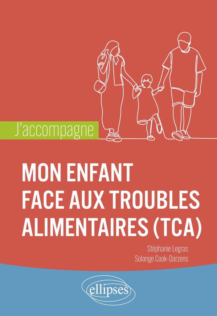 [9782340105027] J'accompagne mon enfant face aux troubles alimentaires (TCA)