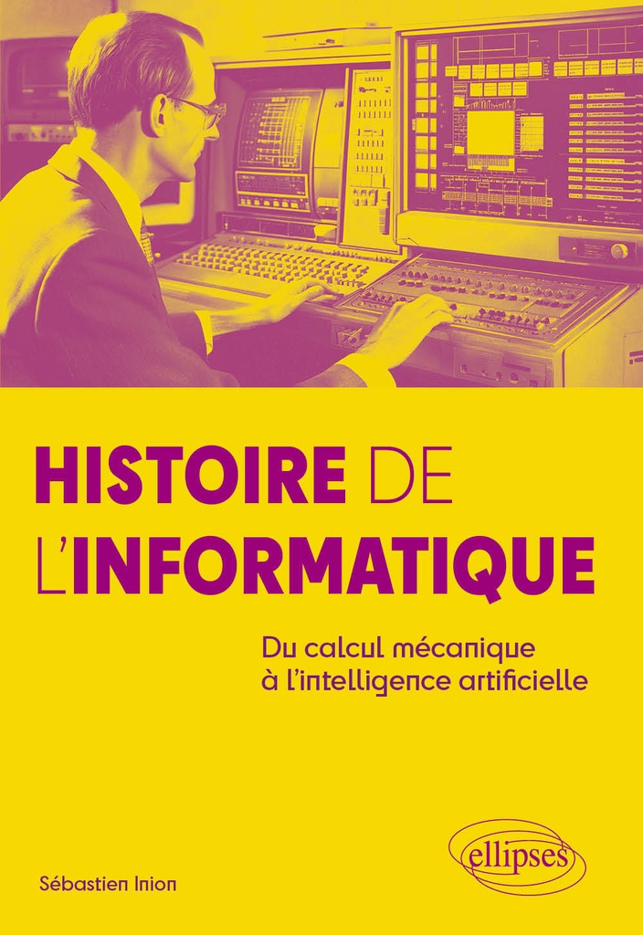 [9782340108448] Histoire de l'Informatique