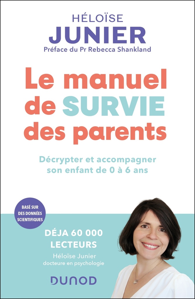 [9782100877720] Le manuel de survie des parents