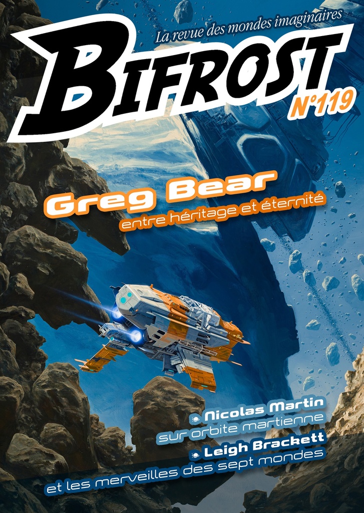 [9782381631851] Bifrost n°119 : Greg Bear, entre héritage et éternité