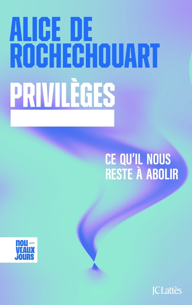 [9782709674027] Privilèges. Ce qu'il nous reste à abolir