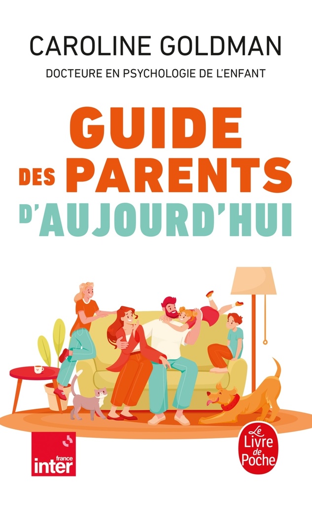 [9782253239055] Guide des parents d'aujourd'hui