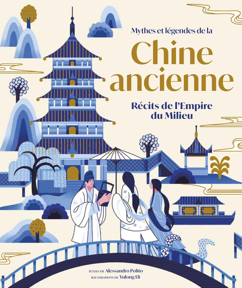 [9782889756452] Mythes et légendes de la Chine ancienne - Récits de l'Empire du Milieu