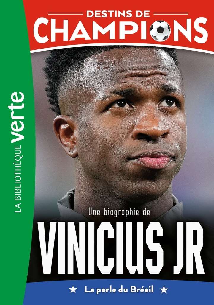 [9782017325123] Destins de champions 23 - Une biographie de Vinicius Junior