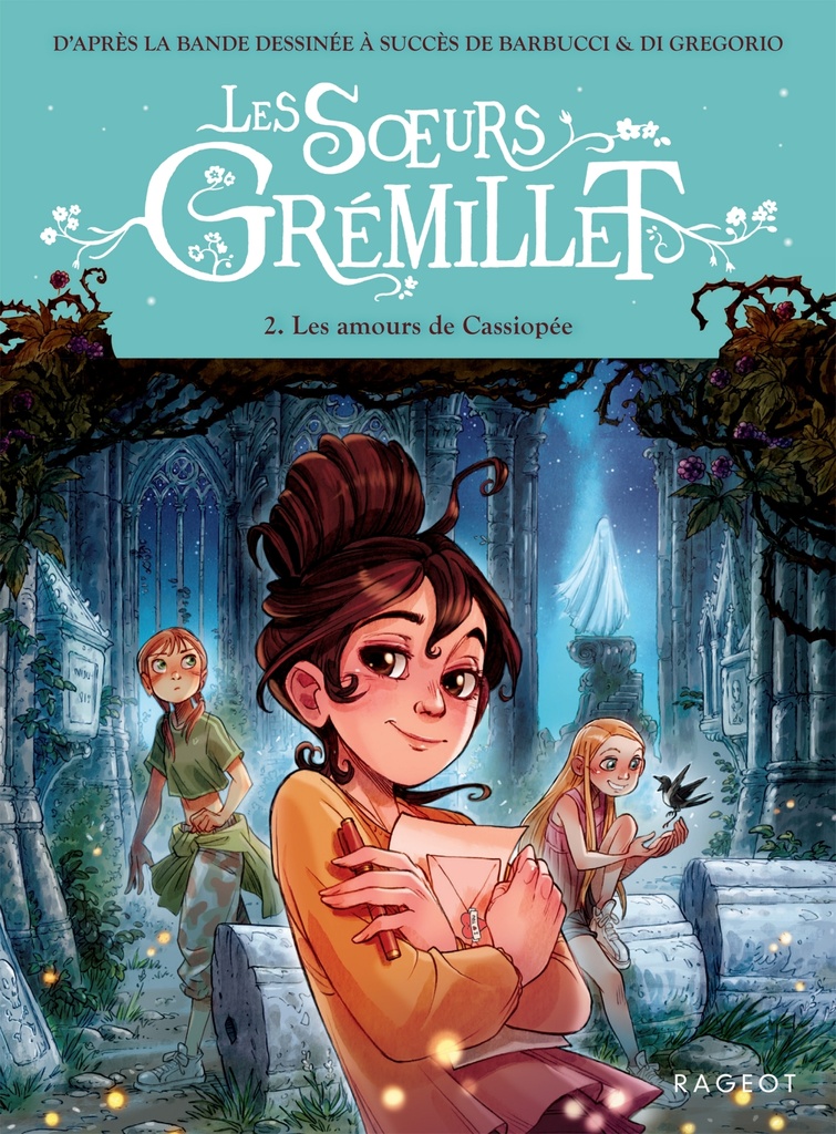 [9782700283983] Les Soeurs Grémillet - Tome 2, Les amours de Cassiopée