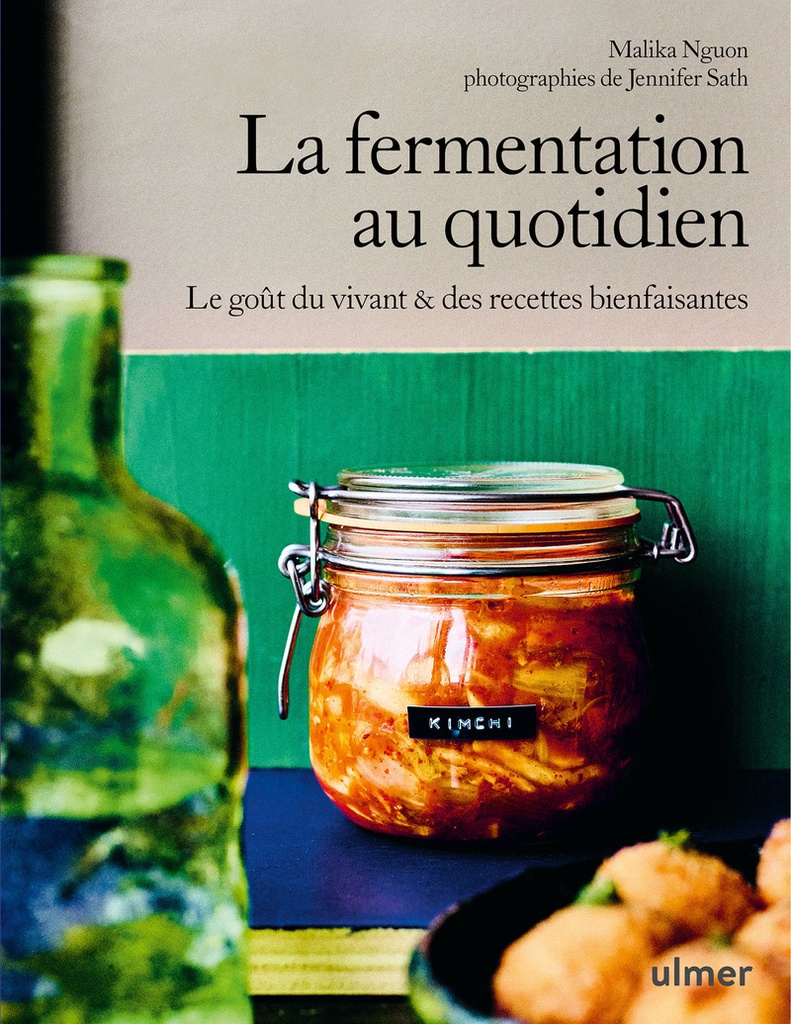 [9782379224119] La fermentation au quotidien - Le goût du vivant & des recettes bienfaisantes