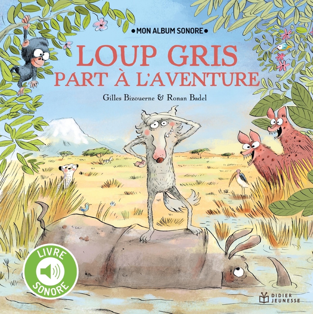 [9782278129706] Loup gris part à l'aventure - Livre sonore