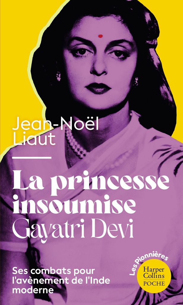 [9791033923923] La Princesse insoumise : Gayatri Devi