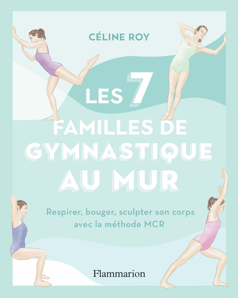 [9782080473325] Les 7 familles de gymnastique au mur