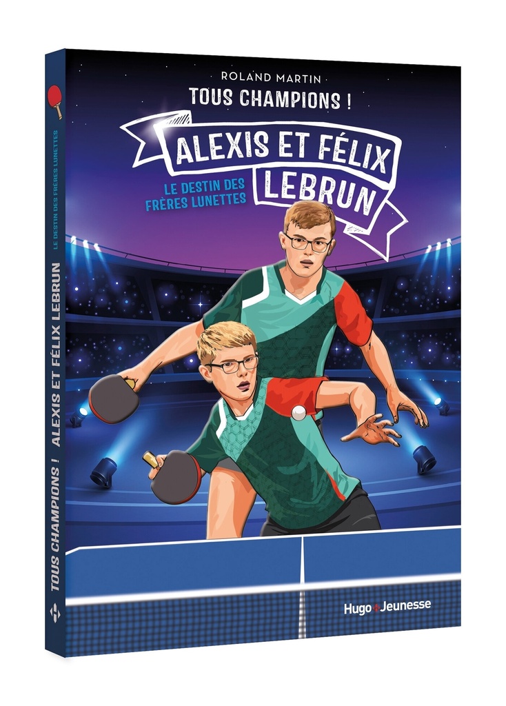 [9791042900939] Tous champions ! Félix et Alexis Lebrun