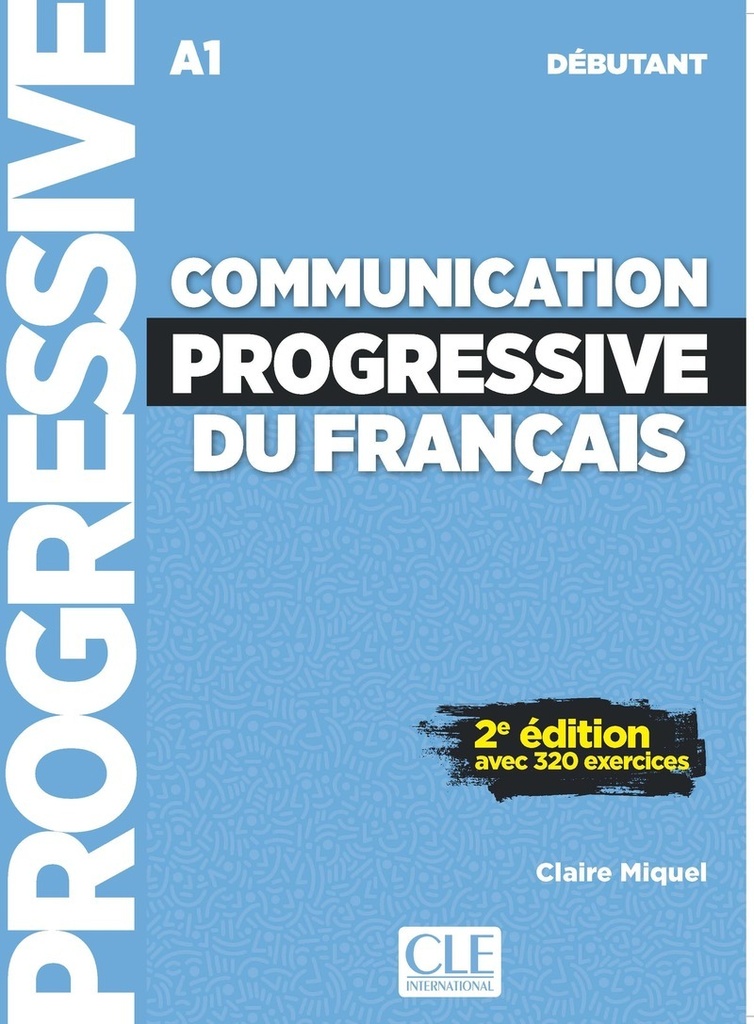 [9782090362558] Communication progressive du français débutant